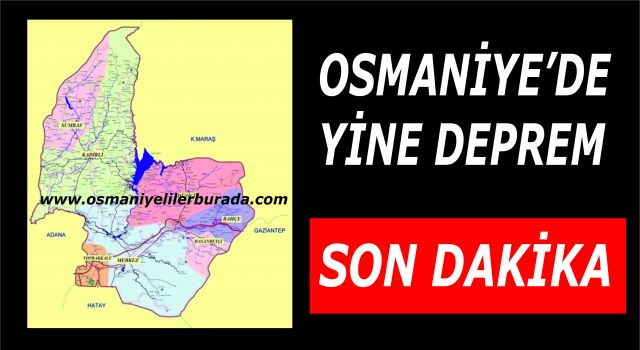 Osmaniye'de yine deprem