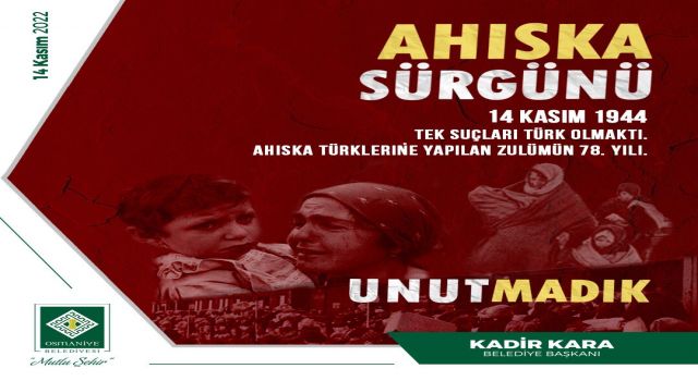 Kadir Kara, Ahıska Sürgününü unutmadı