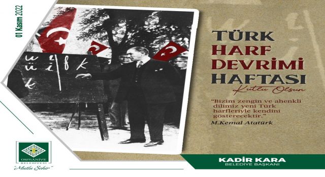 Osmaniye Belediye Başkanı Kadir Kara, Türk Harf Devrimi Haftasını kutladı