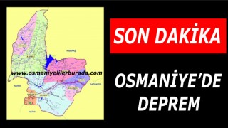 Osmaniye’de deprem, geçmiş olsun Osmaniyem