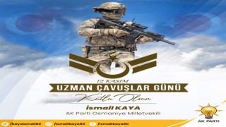 İsmail Kaya, Uzman Çavuşlar Gününü kutladı